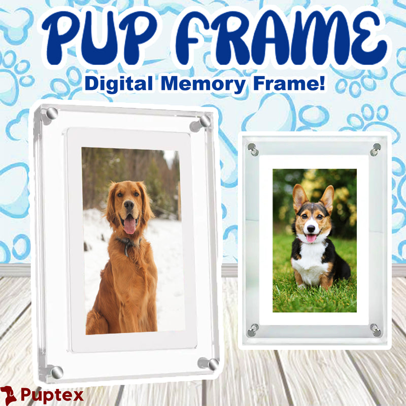 Pup Frame™- Digital Memory Frame