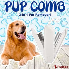 Load image into Gallery viewer, Pup Comb™ - 3 In 1 Fur Remover
